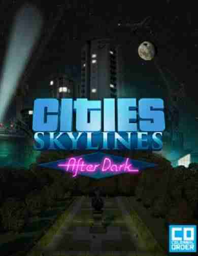 Descargar Cities Skylines After Dark [MULTI7][CODEX] por Torrent